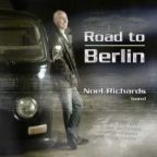 Road to Berlin by Noel Richards Band: album cover