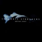 Intimate Strangers by Adrian Snell: album cover